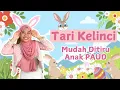 Download Lagu TARI KELINCI - Tari Anak PAUD TK - Mudah Ditiru
