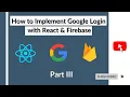 How to Implement Google Login with React Firebase