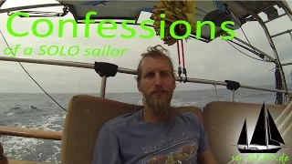 Confessions of a SOLO sailor (sailing ZERO)