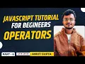 Javascript Tutorial for Begineers Operators Part-6 Gate at Zeal