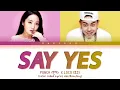 Download Lagu [Tiktok Ver.] Punch (펀치) X Loco (로꼬) - 'Say Yes' (Color Coded Lyrics Han/Rom/Eng/가사)