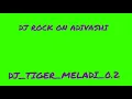 Download Lagu 2K25_SAPATA_TUR_TONE_ADIVASHI_SONG_DJ_ROCK_ON_ADIVASHI_DJ_TIGER_MELADI_0.2#dance @Dj.sai.sapata