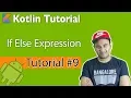Kotlin Tutorial If else expression in Kotlin android kotlin tutorial Hindi