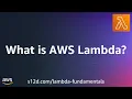 What is AWS Lambda AWS Lambda Fundamentals