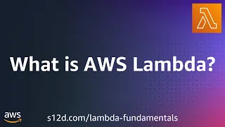 What is AWS Lambda AWS Lambda Fundamentals
