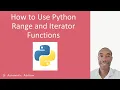 How to Use Python Range and Iterator Functions
