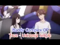 Lagu Buddy Complex OP True - Unisonia Single