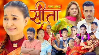 Sita -"सीता" Episode-153| Sunisha,Bal Krishna,Sahin,Raju Bhuju,Sabita Gurung,Tara K.C,Samiya,Sushila