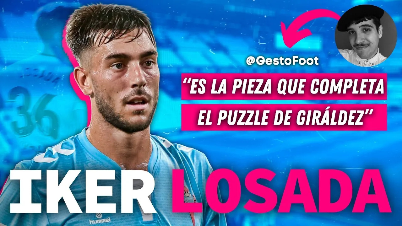 ASÍ ES IKER LOSADA, EL NUEVO FICHAJE DEL CELTA