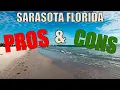 Pros Cons Of Living In Sarasota Florida