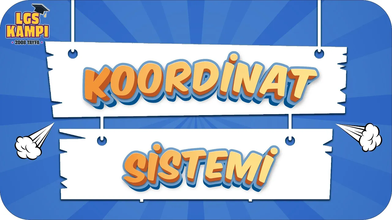 Koordinat Sistemi | LGS Matematik #2022