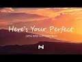 Download Lagu Jamie Miller (with salem ilese) - Here’s Your Perfect (Lyrics)