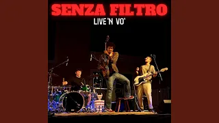 Download Senza Filtro (Live in Vo') MP3