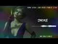 SMOKE-Remix / (Mr Smey) ft Seng Jitsu & Sal Jitsu