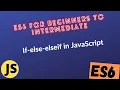 29-if else else-if in Javascript
