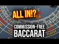 LIVE COMMISSION FREE BACCARAT Sept 13th 2022