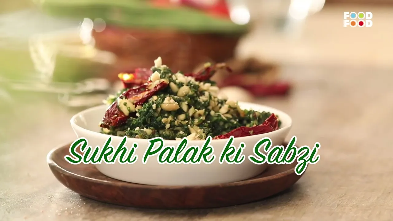   :        Deliciously Healthy: Palak ki Sabzi Recipe   FoodFood