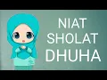 Download Lagu BACAAN NIAT SHOLAT DHUHA