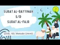 Juz 30 Level 1B (Al-Bayyinah sampai Al - Fajr) Metode Ummi