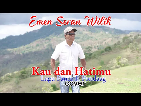 Download MP3 KAU DAN HATIMU - EMEN SERAN WILIK(cover)