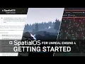 SpatialOS GDK for Unreal Tutorial Series Getting Started