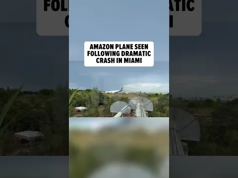 5 People Are Dead After Amazon Cargo Plane Crash in Miami