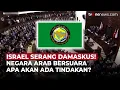 Download Lagu Israel Serang Suriah, Negara Arab Kecam Israel Tapi Tak Bertindak? | OneNews Update