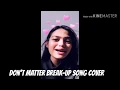 Don't Matter Version Pinay Tagalog Compilation - Chloe Anjeleigh kelan kaya?