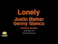 Justin Bieber & benny blanco -  Lonely (Karaoke Version)