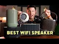 Best WIFI Speaker for Your Home I ve Tested Them All