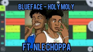 blueface holy moly ft nle choppa fl studio mobile remake
