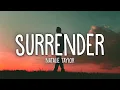 Download Lagu Natalie Taylor - Surrender (Lyrics)  | [1 Hour Version]