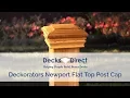 Newport Flat Top Post Cap by Deckorators