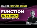 Functions in Python Working with Functions Class 12 CS Chapter 3 Class 12 Computer Science