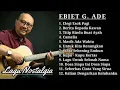 Download Lagu EBIET G. ADE FULL ALBUM