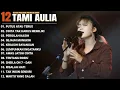 Download Lagu Tami Aulia Full Album - Putus Atau Terus | Lagu Galau Viral Tiktok 2025