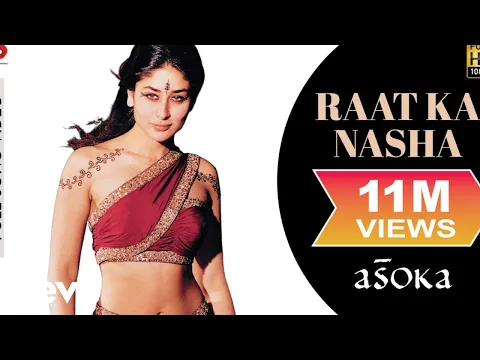 Download MP3 Raat Ka Nasha Full Video - Asoka|Shah Rukh Khan,Kareena|K.S. Chithra|Gulzar|Anu Malik