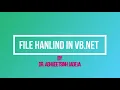 FILE HANDLING IN VB NET - BCA 403