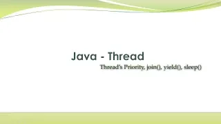 Thread s Priority join yield sleep