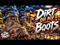 Dirt On My Boots