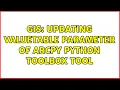 GIS Updating ValueTable parameter of ArcPy Python Toolbox tool