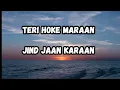 Heeriye - Jasleen Royal ft. Arijit Singh (Lyrics)