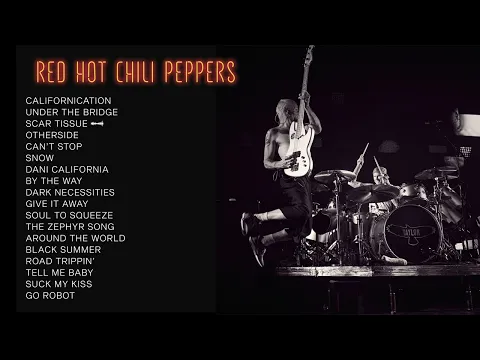 Download MP3 Red Hot Chili Peppers | Top Songs 2023 Playlist | Californication, Can't Stop, Under The Bridge...