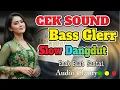 SlowDut Cek SOUND Dangdut Slow | Bass Glerr Super Clarity