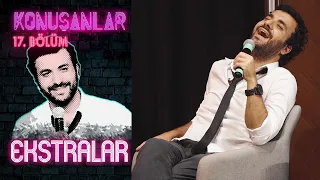 Konuşanlar 17 Bölüm Ekstralar 