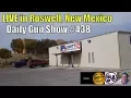 LIVE in Roswell New Mexico - Daily Gun Show