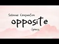 Sabrina Carpenter - opposite (Lyrics) 1 Hour Loop Version