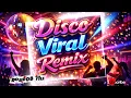 Lagu DISCO VIRAL REMIX #remix #disco #dancemusic 