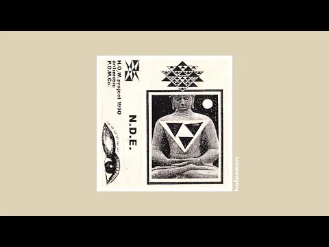 N.D.E. - Near Death Experience (1990) [H.O.W. Project] [Full Album] [dark/ritual ambient, drone]