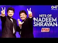 Download Lagu Hits Of Nadeem Shravan | Bollywood Superhit Songs Of Nadeem Shravan | Evergreen 90's Songs | Tips